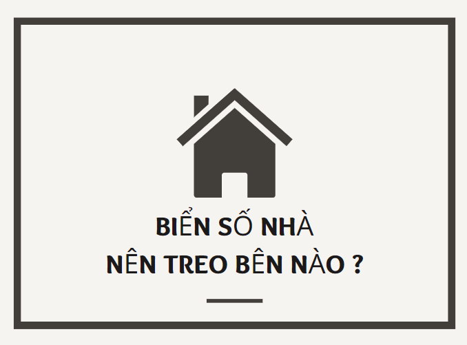 Biển số nhà nên treo bên nào?